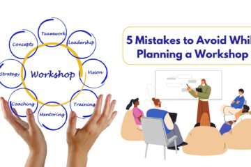 5 Mistakes to Avoid While Planning a Workshop